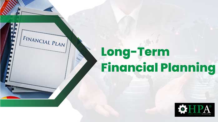 Long Term Financial Planning